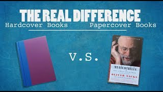 Hardcover vs Paperback The Real Difference [upl. by Sivahc274]