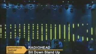 Radiohead  Sit Down Stand Up Glastonbury 2003 [upl. by Cynarra]