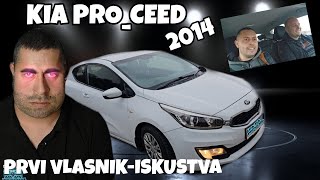 KIA PRO CEED 16gdi 2014 ISKUSTVA PRVOG VLASNIKAPA DA POCNEMO [upl. by Dimitry533]