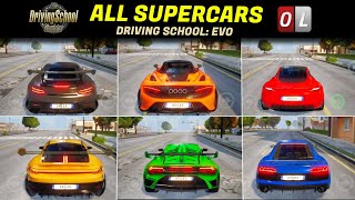 Driving School Simulator Evo  🔓Unlocked all Supercars  Showcase and Gameplay  Ovilex Games [upl. by Kroll]