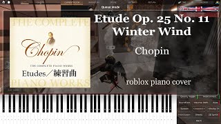 Etude Op 25 No 11 Winter Wind  ROBLOX Piano Cover  Piano Rooms [upl. by Arualana549]