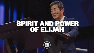 Spirit and Power of Elijah I Peter Tsukahira [upl. by Riane]