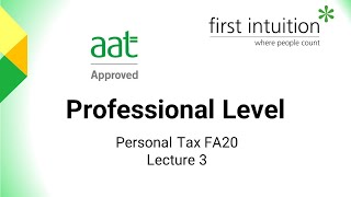 AAT Personal Tax FA20 Revision Lecture 3 [upl. by Ayad]