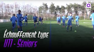 Echauffement type U11 à Séniors [upl. by Nytsuj]