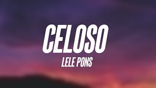 Celoso  Lele Pons Lyrics Video [upl. by Novets]