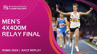 Belgian Tornados win again 🌪 Mens 4x400m race replay  Roma 2024 [upl. by Auqined408]