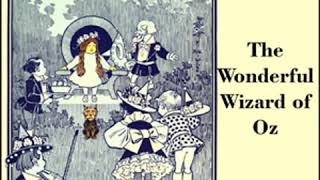 The Wonderful Wizard of Oz version 2 by L Frank BAUM read by Phil Chenevert  Full Audio Book [upl. by Maureen452]