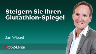 Glutathion Ihr Geheimnis für mehr Wohlbefinden und ein starkes Immunsystem  QS24 [upl. by Rhodia]