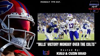 Bills Victory Monday over the Colts  Buffalo Against the World [upl. by Kalagher]