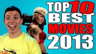 Top 10 BEST Movies 2013 [upl. by Nnaillek580]