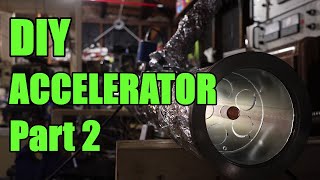 DIY Particle accelerator part 2 [upl. by Etnor]