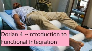 Dorian 4 Introduction to Functional Integration and compare with osteopathy [upl. by Lorine700]