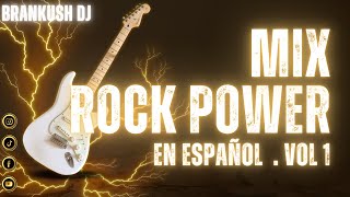 MIX ROCK EN ESPAÑOL POWER Vol1 [upl. by Esydnac]