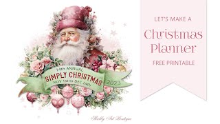 Lets make a FREE Printable Christmas Planner [upl. by Ecinaej]