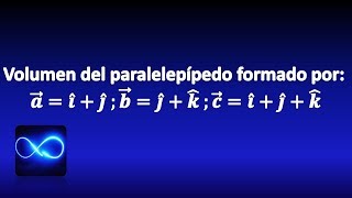 64 Volumen del paralelepípedo formado por tres vectores [upl. by Sillsby]