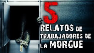 5 Escalofriantes Relatos de trabajadores de la morgue │ MundoCreepy │ NightCrawler [upl. by Mansur]