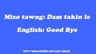 How to say Good Bye in Mizo language [upl. by Charmion]