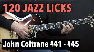 5 Bebop Jazz Guitar Licks  John Coltrane Style  Part 2 Lick 41  45 [upl. by Alo]