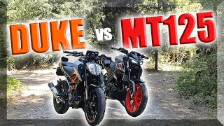 Duke 125 vs MT 125  Le duel de titans [upl. by Ylaek]