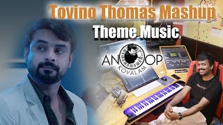 Tovino Thomas Mashup Anoop Kovalam Tovino Thomas Kalki Theevandi Maayanadhi [upl. by Ahsitil]