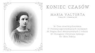 Koniec czasów  Maria Valtorta 3640 [upl. by Geri]