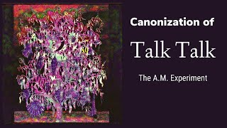 Full 𝚂𝚘𝚞𝚗𝚍𝚜𝚌𝚊𝚙𝚎 Album • Canonization Of 𝐓𝐀𝐋𝐊 𝐓𝐀𝐋𝐊 2014 • The AM Experiment [upl. by Latouche]