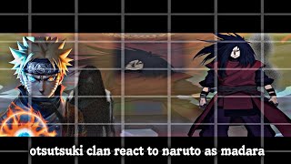 otsutsuki clan react to narutomadaraportagasD fanfic [upl. by Udela298]