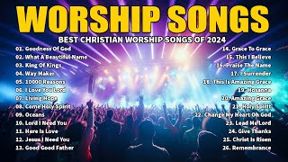 Best Morning Worship Songs  Top Praise And Worship Songs Of 2024 Playlist  GOODNESS OF GOD [upl. by Nomar]