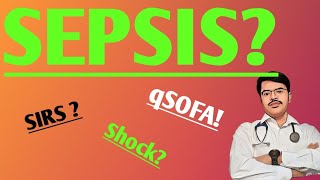 SEPSIS concepts  Definition criterias amp diagnosis  qSOFA  video 223 [upl. by Lucia]