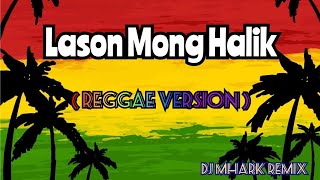 Lason Mong Halik  Katrina Velarde  Reggae   DJ Mhark Remix [upl. by Annunciata126]