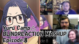 Yuru Camp△ Season1 Ep08 Reaction MASHUP  ゆるキャン△ [upl. by Hudnut]