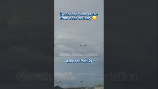 Deadliest Plane crash from each country aviation airplane automobile aeroplane avgeek [upl. by Adikram]