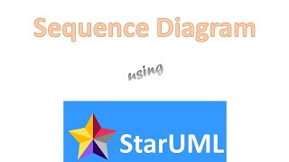 Sequence Diagram using StarUML [upl. by Yelyr300]