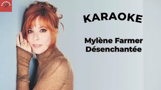 Mylène Farmer  Désenchantée Karaoke [upl. by Ardnuhsal481]