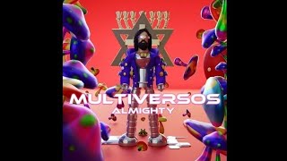 Almighty  Multiversos Álbum Completo [upl. by Eihtur]