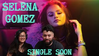 Selena Gomez  Single Soon Official Music Video  Music Reaction [upl. by Nongim]