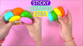 Sticky Balloon  DIY Fidget Toy Ideas  Stress Relief [upl. by Sell]