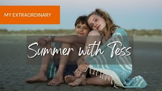 My Extraordinary Summer with Tess 2019  Movie Review [upl. by Aniez]