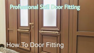 Professional Skill Door Fitting  high skills  door  skills  aluminium door closerfitting [upl. by Amedeo903]