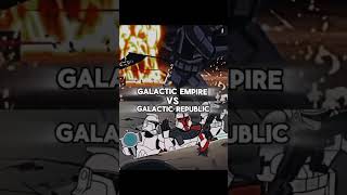 Galactic Empire VS Republic🗿￼🔥 [upl. by Janik797]