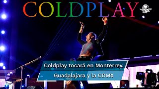 En 2022 Coldplay llega a México con gira sostenible [upl. by Ardiedal51]