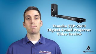 Yamaha YSP2500 Soundbar Digital Sound Projector Video Review [upl. by Anigroeg541]