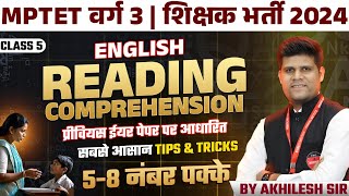 MPTET VARG 3  MPTET Varg 3 Vacancy 2024  Reading Comprehension Class 05  English by Akhilesh Sir [upl. by Aelhsa]