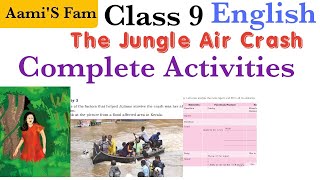 Class 9EnglishThe Jungle Air CrashComplete Activities [upl. by Schach52]