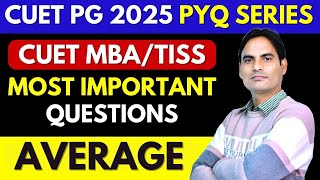 CUET PG MBA TISS 2025  COQP12 amp COQP11 PREVIOUS YEAR PAPER  PYQ SERIES  QUANT  AVERAGE [upl. by Ynohtnaleahcim562]