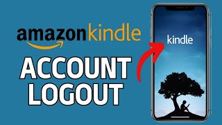 How to Logout of Amazon Kindle 2024 [upl. by Erek748]