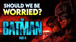 Whats Happening with THE BATMAN PART 2 [upl. by Jeremias]