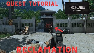 Gray Zone Warfare Quest Tutorial  Reclamation  Crimson Shield International [upl. by Eggleston544]