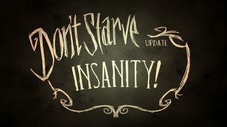 Dont Starve Insanity [upl. by Dukey]