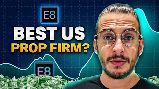 E8 Markets Honest Review 2024 Top USFriendly Prop Firm for Traders [upl. by Luapnoj821]